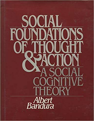 Social Foundations of Thought & Action, a Social Cognitive Theory - Scanned Pdf